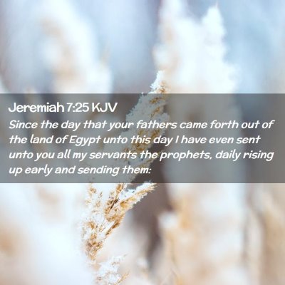 Jeremiah 7:25 KJV Free Bible Images