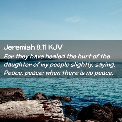 Jeremiah 8:11 KJV Free Bible Images