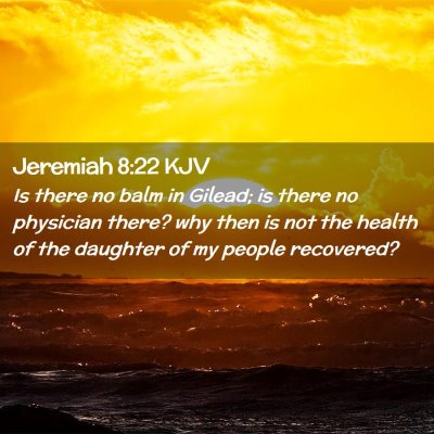 Jeremiah 8:22 KJV Free Bible Images