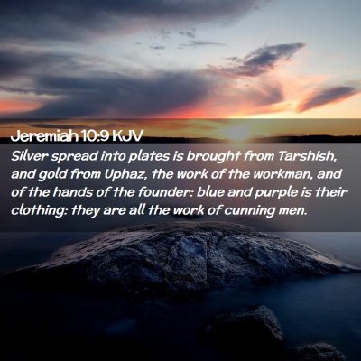 Jeremiah 10:9 KJV Free Bible Images