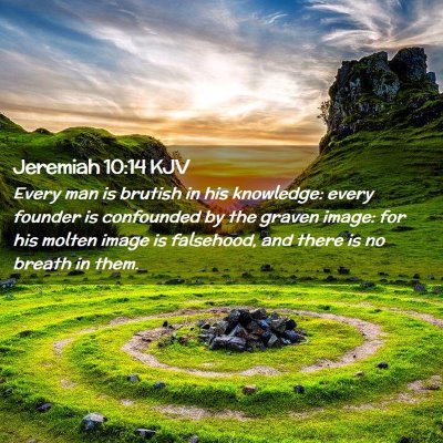 Jeremiah 10:14 KJV Free Bible Images