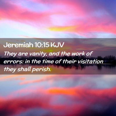 Jeremiah 10:15 KJV Free Bible Images