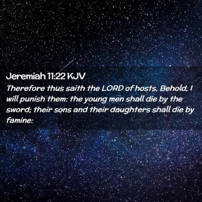 Jeremiah 11:22 KJV Free Bible Images