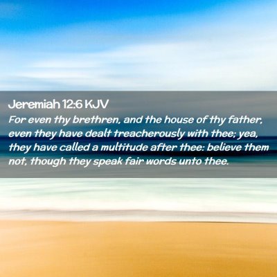 Jeremiah 12:6 KJV Free Bible Images