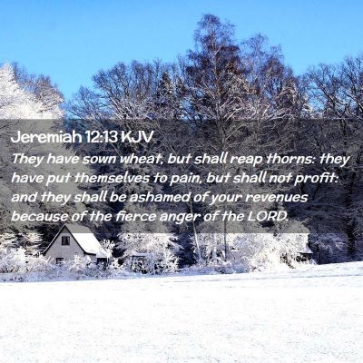 Jeremiah 12:13 KJV Free Bible Images