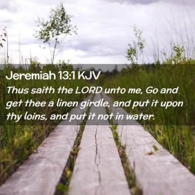 Jeremiah 13:1 KJV Free Bible Images