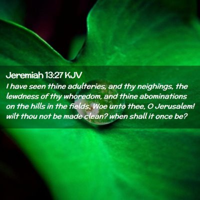 Jeremiah 13:27 KJV Free Bible Images