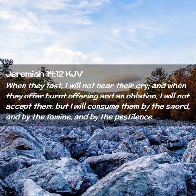 Jeremiah 14:12 KJV Free Bible Images