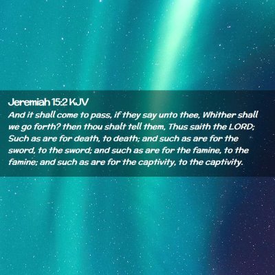 Jeremiah 15:2 KJV Free Bible Images