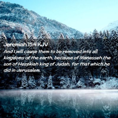 Jeremiah 15:4 KJV Free Bible Images