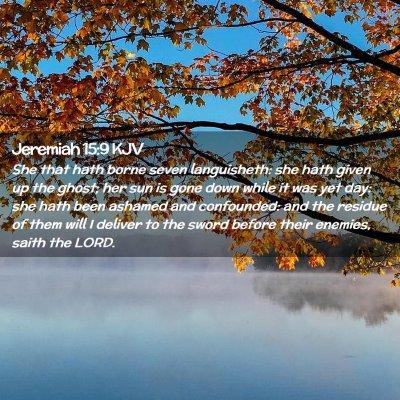 Jeremiah 15:9 KJV Free Bible Images