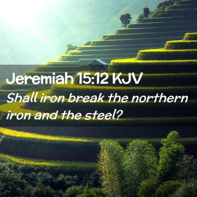 Jeremiah 15:12 KJV Free Bible Images