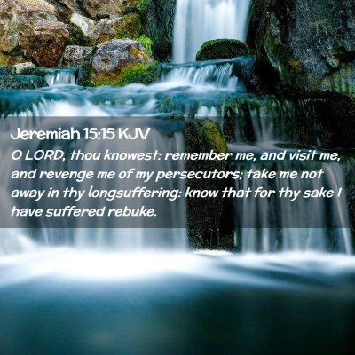 Jeremiah 15:15 KJV Free Bible Images