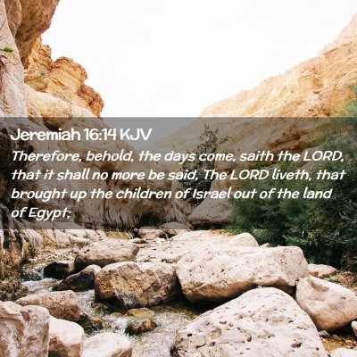 Jeremiah 16:14 KJV Free Bible Images