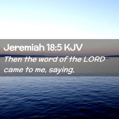 Jeremiah 18:5 KJV Free Bible Images