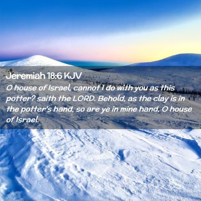 Jeremiah 18:6 KJV Free Bible Images