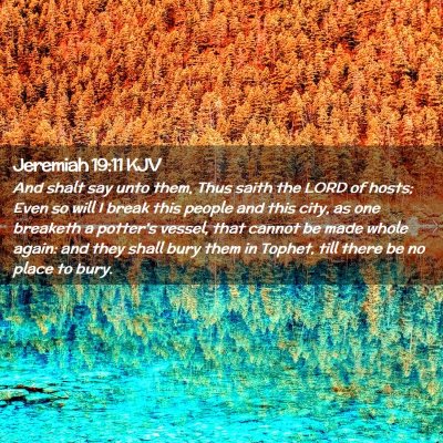 Jeremiah 19:11 KJV Free Bible Images