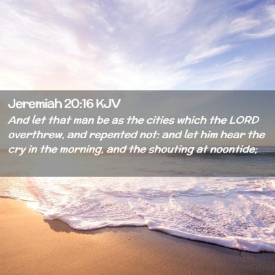 Jeremiah 20:16 KJV Free Bible Images