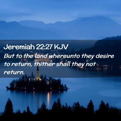 Jeremiah 22:27 KJV Free Bible Images