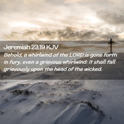 Jeremiah 23:19 KJV Free Bible Images