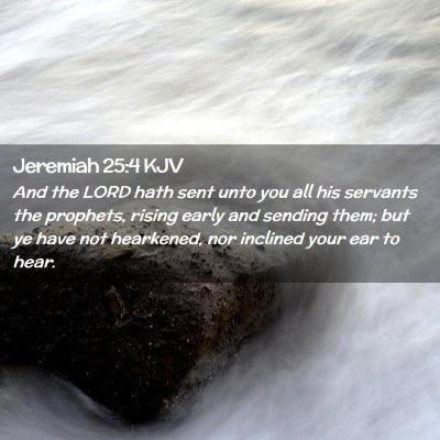 Jeremiah 25:4 KJV Free Bible Images