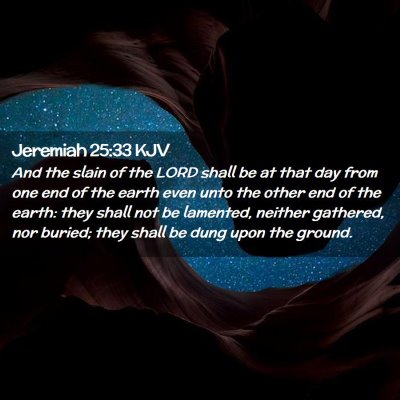 Jeremiah 25:33 KJV Free Bible Images