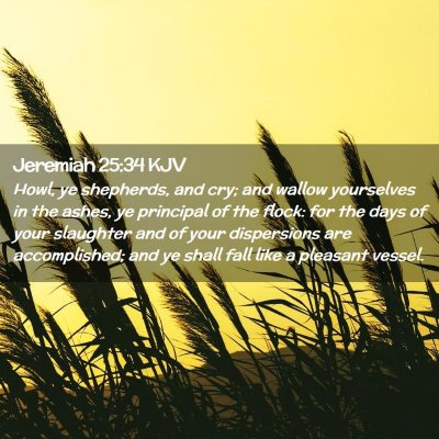 Jeremiah 25:34 KJV Free Bible Images