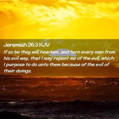 Jeremiah 26:3 KJV Free Bible Images