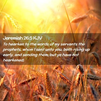 Jeremiah 26:5 KJV Free Bible Images