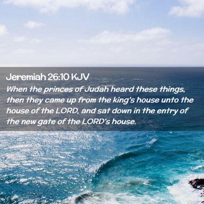 Jeremiah 26:10 KJV Free Bible Images