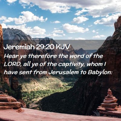 Jeremiah 29:20 KJV Free Bible Images