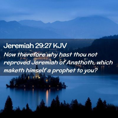 Jeremiah 29:27 KJV Free Bible Images