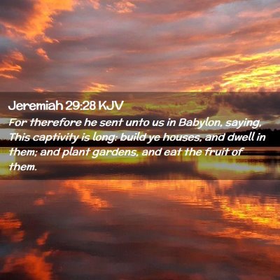 Jeremiah 29:28 KJV Free Bible Images