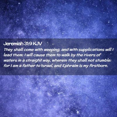 Jeremiah 31:9 KJV Free Bible Images