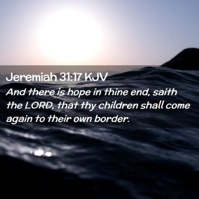 Jeremiah 31:17 KJV Free Bible Images