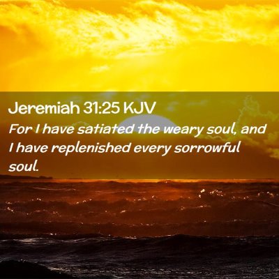 Jeremiah 31:25 KJV Free Bible Images