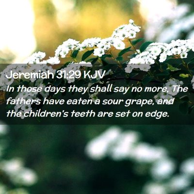 Jeremiah 31:29 KJV Free Bible Images