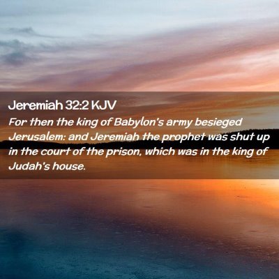 Jeremiah 32:2 KJV Free Bible Images