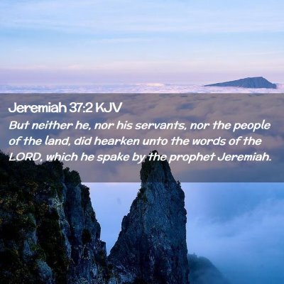 Jeremiah 37:2 KJV Free Bible Images