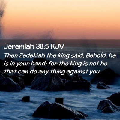 Jeremiah 38:5 KJV Free Bible Images