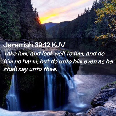 Jeremiah 39:12 KJV Free Bible Images