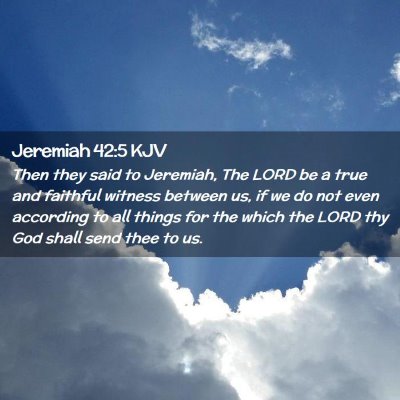 Jeremiah 42:5 KJV Free Bible Images