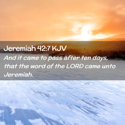 Jeremiah 42:7 KJV Free Bible Images