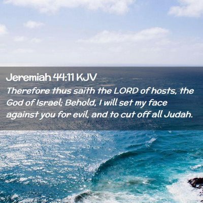 Jeremiah 44:11 KJV Free Bible Images