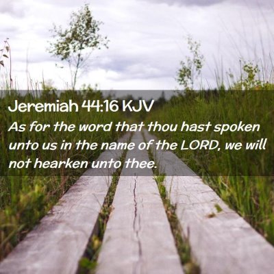 Jeremiah 44:16 KJV Free Bible Images