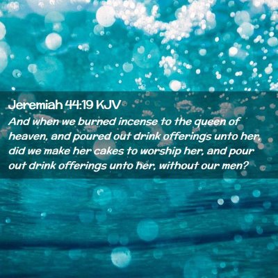 Jeremiah 44:19 KJV Free Bible Images