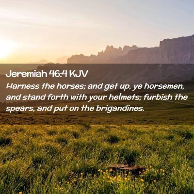 Jeremiah 46:4 KJV Free Bible Images