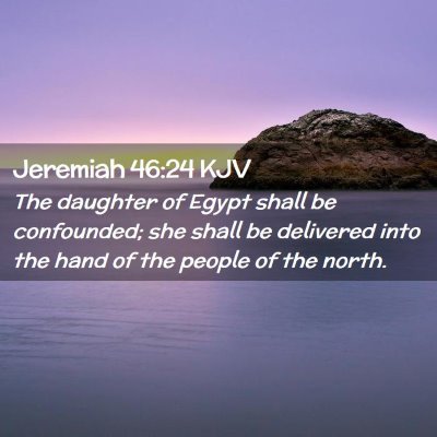 Jeremiah 46:24 KJV Free Bible Images