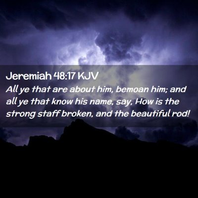 Jeremiah 48:17 KJV Free Bible Images