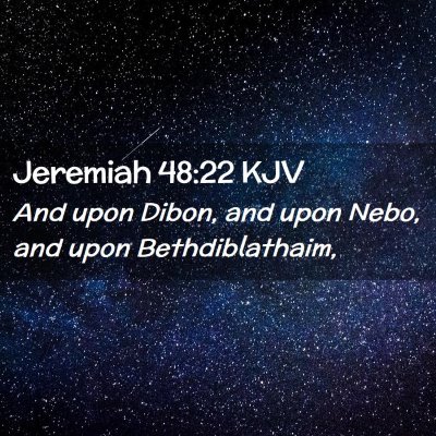 Jeremiah 48:22 KJV Free Bible Images